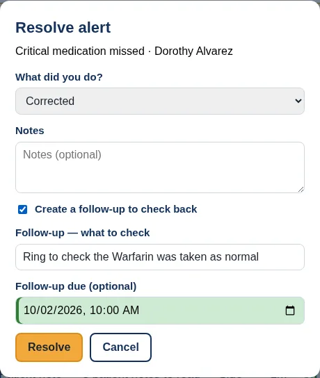 Resolving an alert: what you did, notes, and a follow-up to check back with a due date